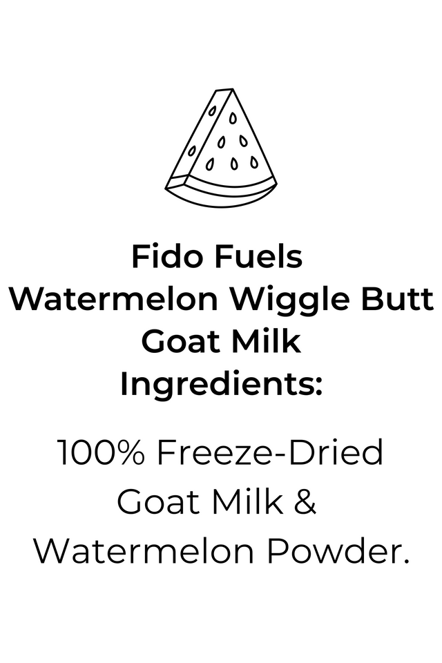 Watermelon Wiggle Butt Freeze Dried Goat Milk